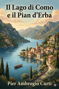 Il Lago di Como e il Pian d'Erba: Escursioni autunnali