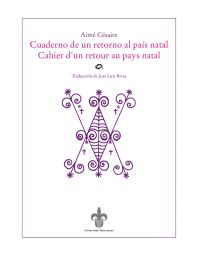 Cuaderno de un retorno al país natal / Cahier d'un retour au pays natal