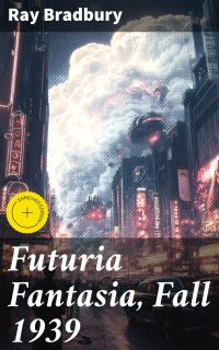 Futuria Fantasia, Fall 1939