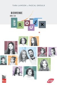 Bienvenue chez les Groulx