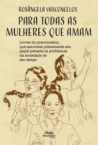 Para todas as mulheres que amam