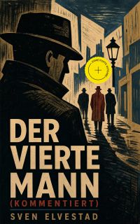 Der vierte Mann (Kommentiert)