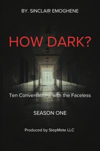 How Dark? Season One