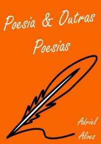 Poesia & Outras Poesias