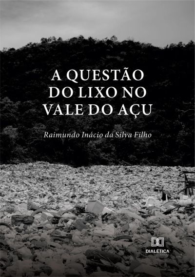 A Questão do Lixo no Vale do Açu