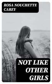 Not Like Other Girls