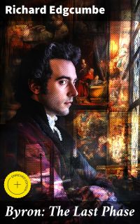 Byron: The Last Phase