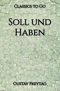 Gustav Freytag: Soll und Haben