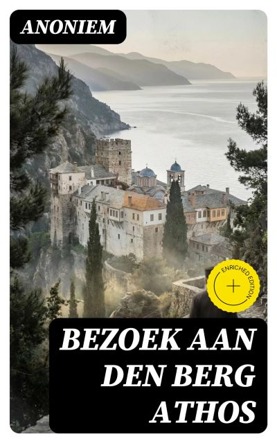 Bezoek aan den berg Athos