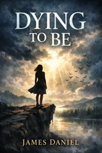 Dying to be
