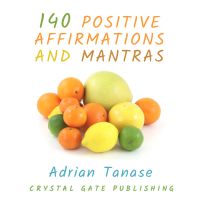 140 Positive Affirmations and Mantras