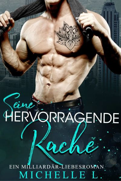Seine Hervorragende Rache