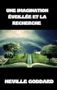 Une imagination éveillée et la recherche (traduit)