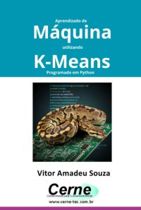 Aprendizado De  Máquina Utilizando K-means Programado Em Python