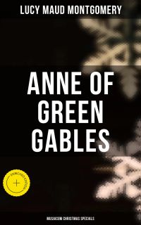 Anne of Green Gables (Musaicum Christmas Specials)