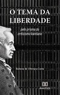 O tema da liberdade