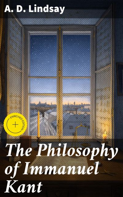 The Philosophy of Immanuel Kant