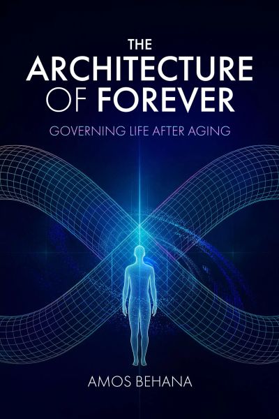 The Architecture of Forever