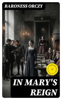 In Mary's Reign
