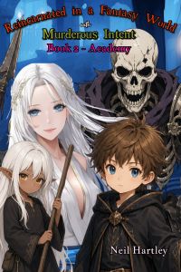 Reincarnated in a Fantasy World with Murderous Intent 2