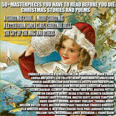 50+ Masterpieces you have to read before you die. Christmas Stories and Poems cover