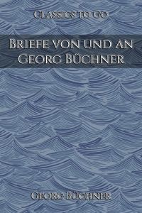 Briefe von und an Georg Büchner
