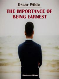 The Importance of Being Earnest