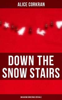 Down the Snow Stairs (Musaicum Christmas Specials)