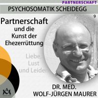Partnerschaft und die Kunst der Ehezerrüttung