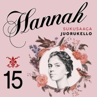 Hannah 15: Juorukello