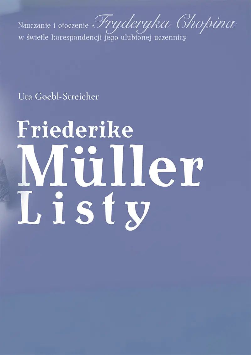 Friederike Müller: listy z Paryża 1839–1845