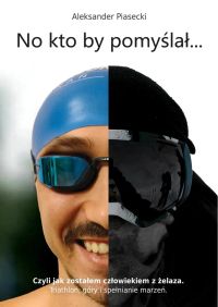 No kto by pomyślał...