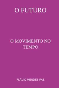 O Futuro