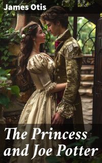 The Princess and Joe Potter