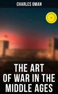 The Art of War in the Middle Ages