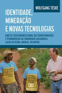 Identidade, mineração e novas tecnologias