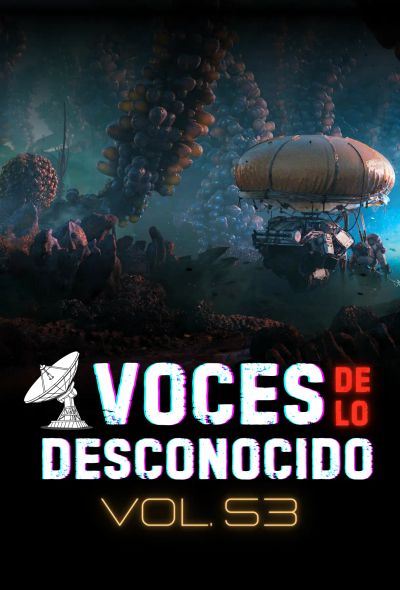 Voces de lo Desconocido 53