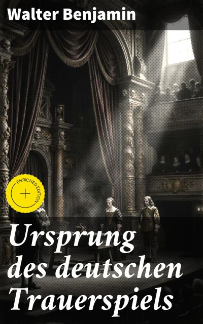 Ursprung des deutschen Trauerspiels