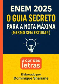 O Guia Definitivo Para O Enem 2025