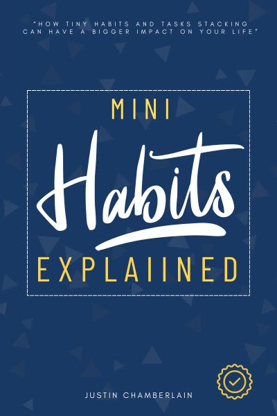 Mini Habits Explained