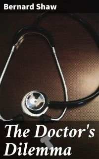 The Doctor's Dilemma