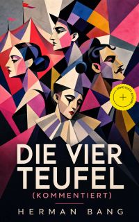 Die vier Teufel (Kommentiert)