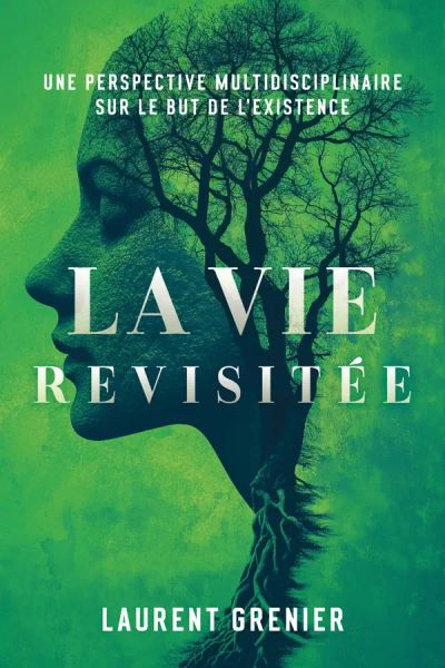 La vie revisitée