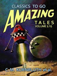Amazing Tales Volume 170