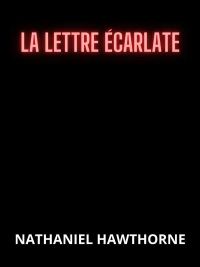La Lettre écarlate (Traduit)