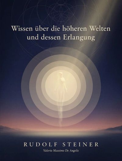 Wissen über die höheren Welten und dessen Erlangung