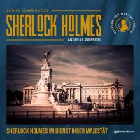 Sherlock Holmes im Dienst Ihrer Majestät