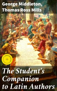 The Student's Companion to Latin Authors