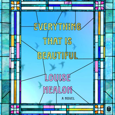 Everything That Is Beautiful