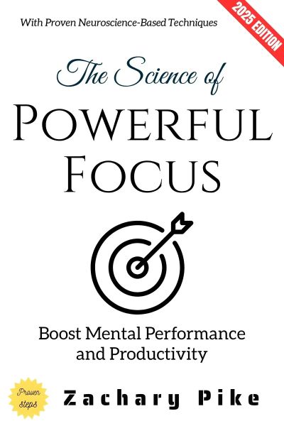 The Science of Powerful Focus